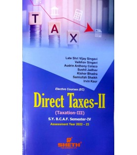 Direct Taxes-I (Taxation -III) SYBAF Sem 4 Sheth Publication