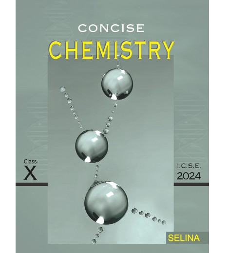 Selina Concise Chemistry for ICSE Class 10 | Latest Edition ICSE Class 10 - SchoolChamp.net