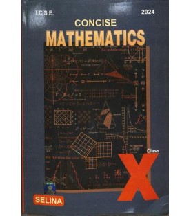Selina Concise Mathematics Class 10 | Latest Edition