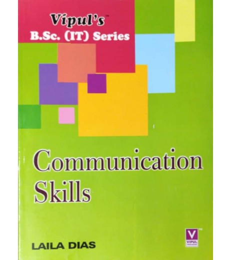 Communication Skills Sem I B.Sc IT Vipul B.Sc IT Sem 1 - SchoolChamp.net