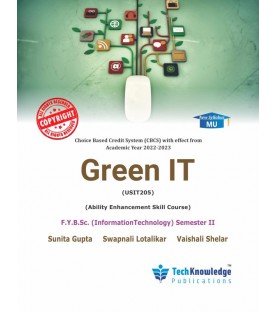 Green IT Sem 2 B.Sc-IT Techknowledge Publication | Mumbai University