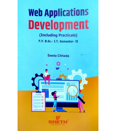 Web Applications Development Sem 2 B.Sc-IT Sheth Publication