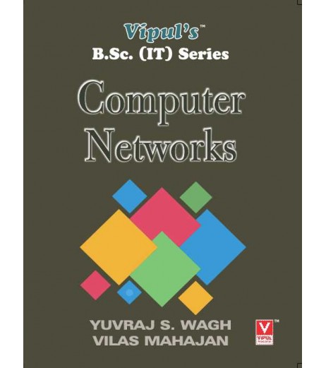 Computer Networks Sem 3 SYBSc IT Vipul Prakashan B.Sc IT Sem 3 - SchoolChamp.net