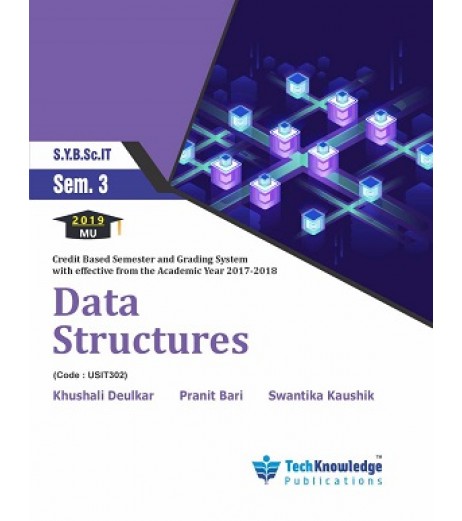 Data Structures Sem 3 SYBSc IT techknowledge Publication B.Sc IT Sem 3 - SchoolChamp.net