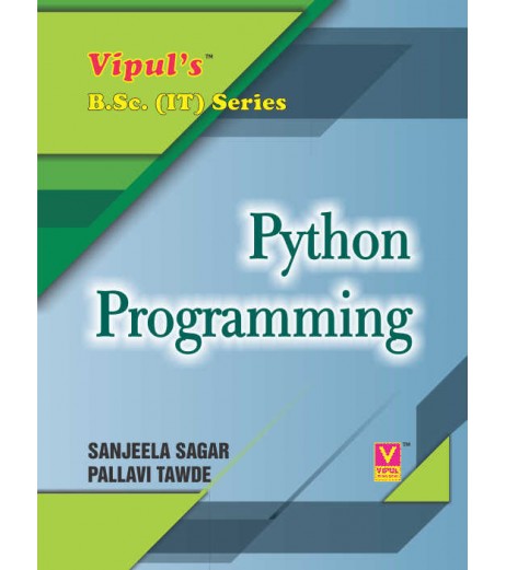 Python Pragramming Sem 3 SYBSc IT Vipul Prakashan B.Sc IT Sem 3 - SchoolChamp.net