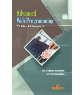 Advanced Web Pragramming Sem 5 TYBsc IT Sheth Publication