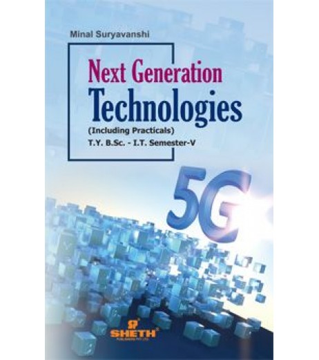 Next Generation Technology Sem 5 TYBsc IT Sheth Publication