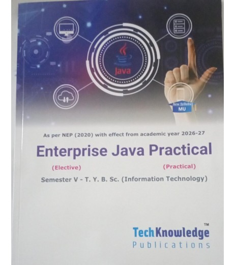 Enterprise Java Practicals Sem 5 TYBsc IT TechKnowledge Publication | NEP 2020