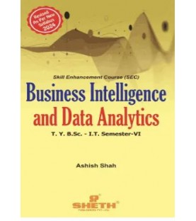 Business Intelligence And Data Analytics Sem 6 TYBSc-IT Sheth Publication | Mumbai University 