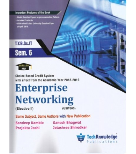 Enterprise Networking  Sem 6  TYBSc-IT Tech-knowledge Publication B.Sc IT Sem 6 - SchoolChamp.net