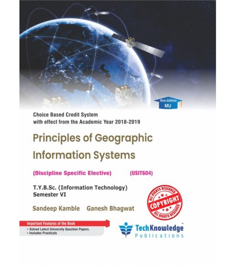 Principles of Geographic Information Systems Sem 6  TYBSc-IT Tech-knowledge Publication B.Sc IT Sem 6 - SchoolChamp.net