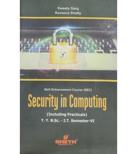 Security in Computing Sem 6 TYBSc-IT Sheth Publication | Mumbai University