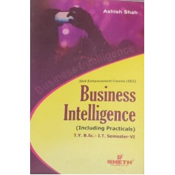 Business Intelligence Sem 6 TYBSc-IT Sheth Publication |