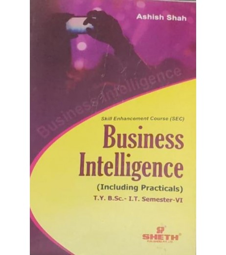 Business Intelligence Sem 6  TYBSc-IT Sheth Publication