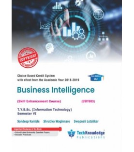 Business Intelligence Sem 6  TYBSc-IT Tech-knowledge Publication