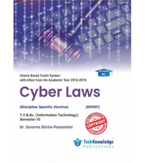 Cyber Law Sem 6  TYBSc-IT Techknowledge Publication B.Sc IT Sem 6 - SchoolChamp.net
