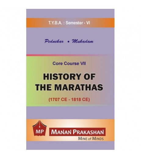 History of Marathas T.Y.B.A.Sem 6 Manan Prakashan