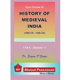 History of Mediaeval India Paper-IV T.Y.B.A.Sem 5 Manan Prakashan