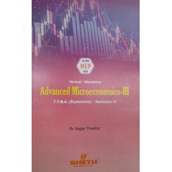 Advanced Microeconomics-III  T.Y.B.A. Sem 5 Sheth
