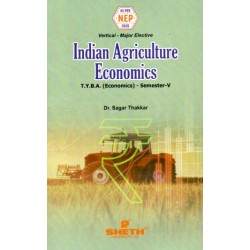 Indian Agricultural Economics T.Y.B.A. Sem 5 Sheth