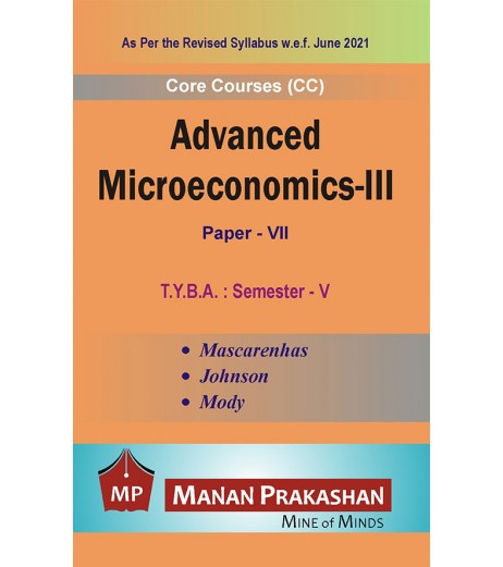 Advanced Microeconomics III T.Y.B.A.Sem 5 Manna Prakashan B.A. Sem 5 - SchoolChamp.net