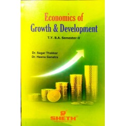 Economics of Growth And Development  T.Y.B.A.Sem 5 Sheth