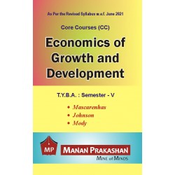 Economics of Growth Development T.Y.B.A.Sem 5 Manan