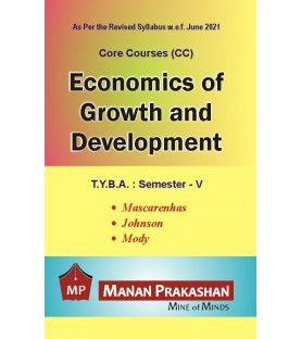 Economics of Growth Development T.Y.B.A.Sem 5 Manan Prakashan