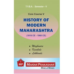 History of Modern Maharashtra T.Y.B.A.Sem 5 Manan Prakashan