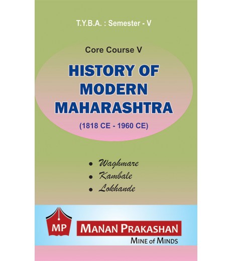 History of Modern Maharashtra T.Y.B.A.Sem 5 Manan Prakashan B.A. Sem 5 - SchoolChamp.net