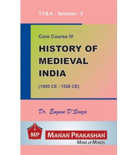 History of Mediaeval India Paper-IV T.Y.B.A.Sem 5 Manan Prakashan