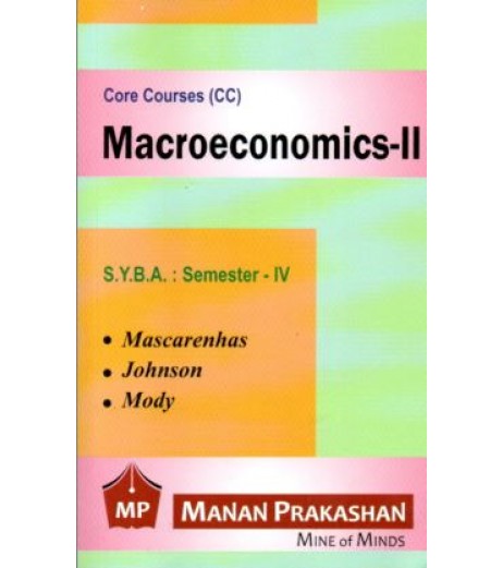 Macroeconomics S.Y.B.A.Sem 4 Manan Prakashan B.A. Sem 4 - SchoolChamp.net