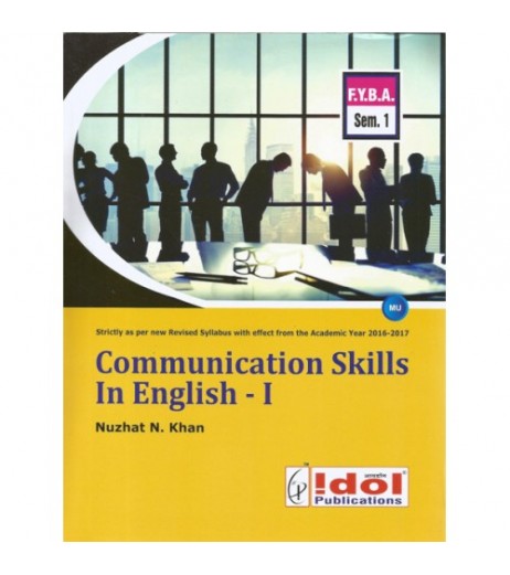 Communication Skill in English Workbook F.Y.B.A. Semester 1 Idol Publication B.A. Sem 1 - SchoolChamp.net