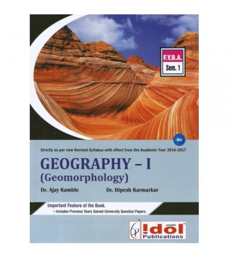 Geography-I Geomorphology F.Y.B.A. Semester 1 Idol Publication B.A. Sem 1 - SchoolChamp.net