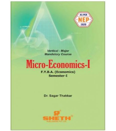 Microeconomics-I  F.Y.B.A. Semester 1 Sheth Publication  | NEP 2020