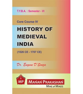 History of Mediaeval India T.Y.B.A.Sem 6 Manan Prakashan