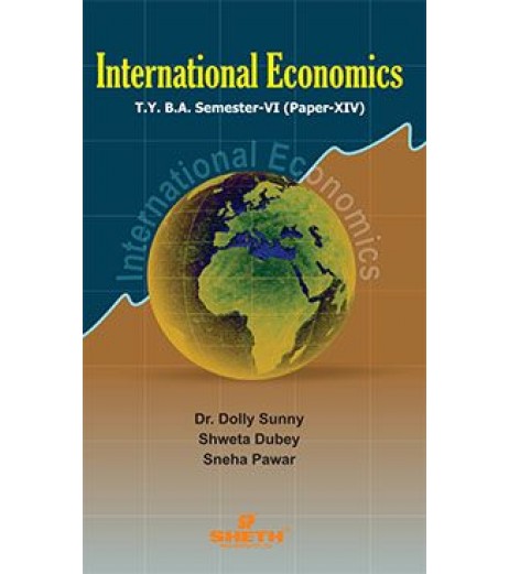 International Economics T.Y.B.A.Sem 6 Sheth Publication B.A. Sem 6 - SchoolChamp.net