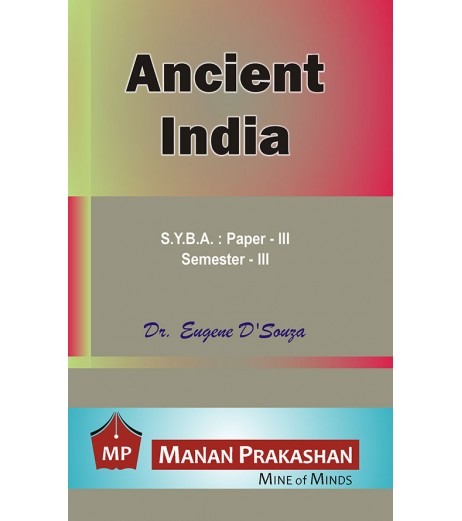 Ancient India Paper-III S.Y.B.A.Sem 3 Manan Prakashan B.A. Sem 3 - SchoolChamp.net
