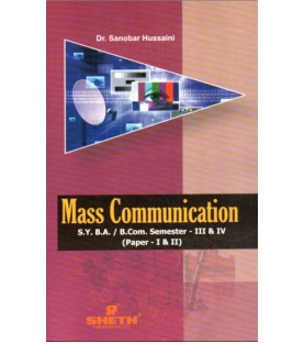 Mass Communication Paper-I & II S.Y.B.A., B.Com Sem 3 & 4 Sheth Publication