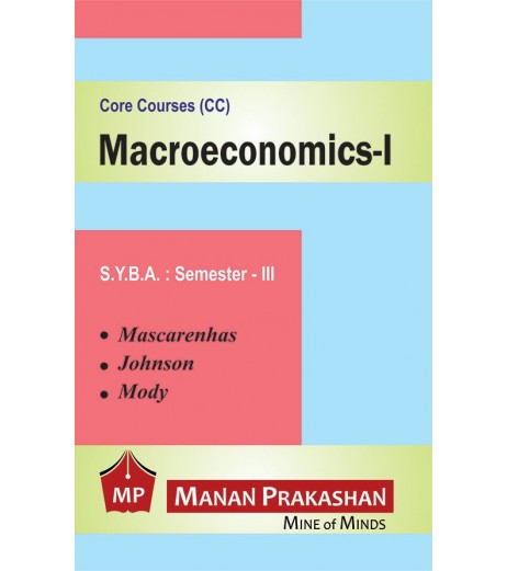 Macroeconomics-I S.Y.B.A.Sem 3 Manan Prakashan B.A. Sem 3 - SchoolChamp.net