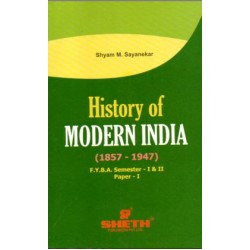 History of Modern India F.Y.B.A. Semester 1& 2 Sheth