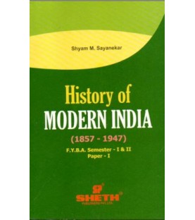 History of Modern India F.Y.B.A. Semester 1& 2 Sheth Publication