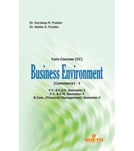 Business Environment FYBAF Sem 1 Sheth Publication BAF Sem 1 - SchoolChamp.net