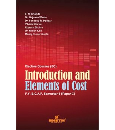 Cost Accounting -I FYBAF Sem 1 Sheth Publication BAF Sem 1 - SchoolChamp.net