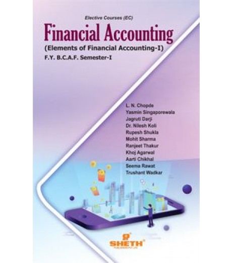 Financial Accounting-I  FYBAF Sem 1 Sheth Publication BAF Sem 1 - SchoolChamp.net