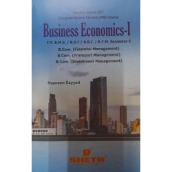 Business Economics -I  FYBMS FYBAF FYBBI FYBFM Sem 1 Sheth