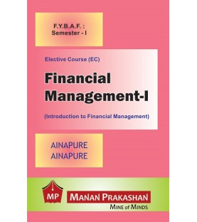 Financial Management - I FYBAF Sem 1 Manan Prakashan