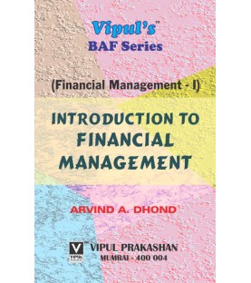 Introduction Financial Management I FYBAF Sem 1 Vipul Prakashan