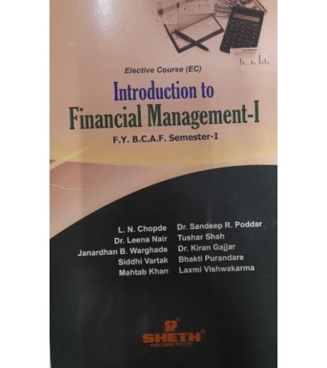 Financial Management - I FYBAF Sem 1 Sheth Publication BAF Sem 1 - SchoolChamp.net