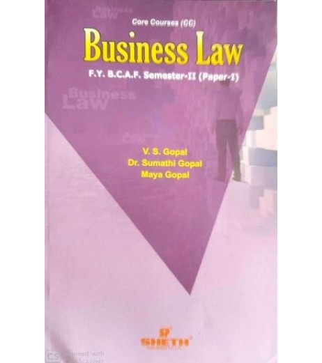 Business Law – I ( Business Regu;atory Framwork-I) FYBAF Sem 2 Sheth Publication BAF Sem 2 - SchoolChamp.net